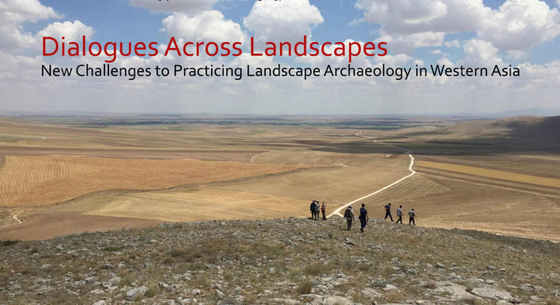 Dialogues Across Landscapes poster image (C) Yalburt Archaeological Landscape Research Project