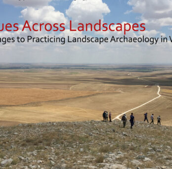 Dialogues Across Landscapes poster image (C) Yalburt Archaeological Landscape Research Project
                  